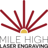 Mile High Laser Engraving